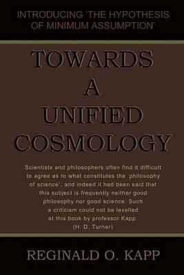 Towards a Unified Cosmology (an Attempt Towards Unification of Science)