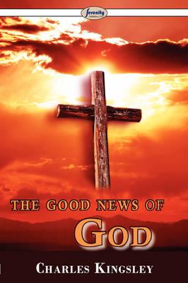 The Good News of God