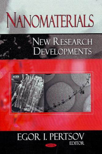 Nanomaterials: New Research Developments