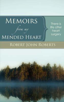 Memoirs from My Mended Heart