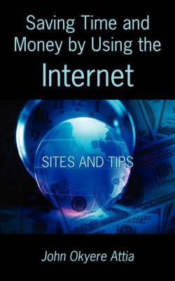 Saving Time and Money by Using the Internet