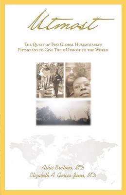 Utmost: Two Physicians Share Their Experiences Serving Humanity During Disasters