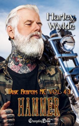 Hammer: A Dixie Reapers Bad Boys Romance