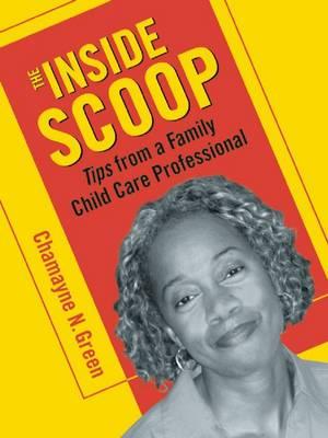 The Inside Scoop: Tips from a Family Child Care Professional