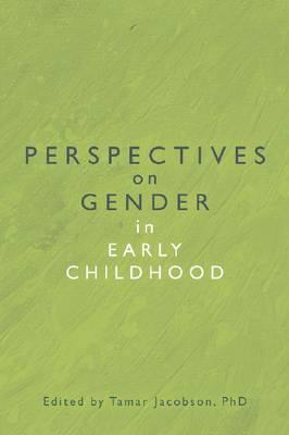 Perspectives on Gender in Early Childhood