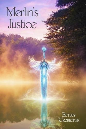 Merlin's Justice