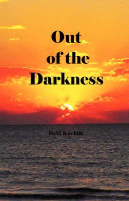 Out of the Darkness