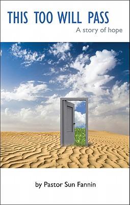 This Too Will Pass: A Story of Hope