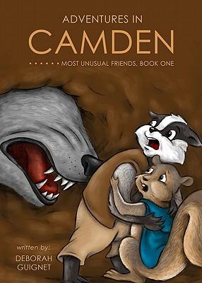 Adventures in Camden: Most Unusual Friends, Book One