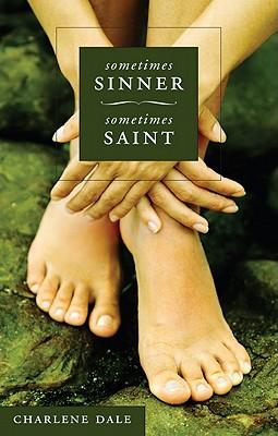 Sometimes Sinner Sometimes Saint