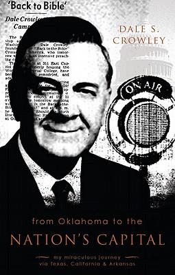 From Oklahoma to the Nation's Capital: My Miraculous Journey Via Texas, California & Arkansas