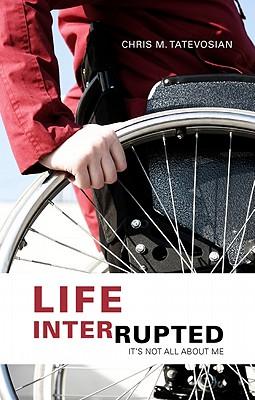 Life Interrupted: It's Not All about Me