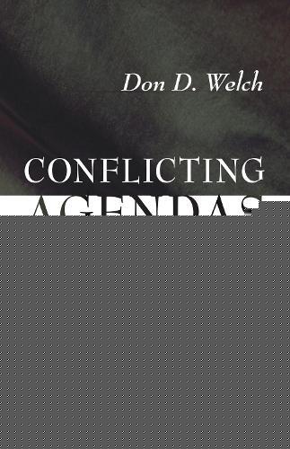 Conflicting Agendas