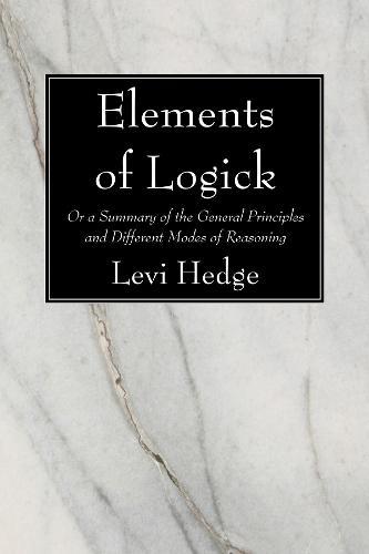 Elements of Logick