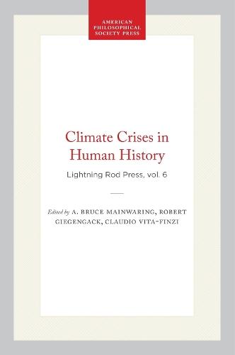 Climate Crises in Human History: Lightning Rod Press, Vol. 6
