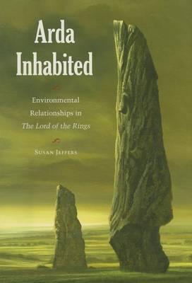 Arda Inhabited: Environmental Relationships in The Lord of the Rings