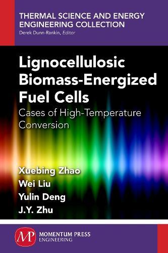 Lignocellulosic Biomass-Energized Fuel Cells: Cases of High-Temperature Conversion