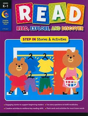 Read, Explore, and Discover, Grades K-1: Step in Stories & Activities