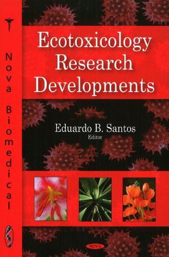 Ecotoxicology Research Developments