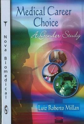 Medical Career Choice: A Gender Study