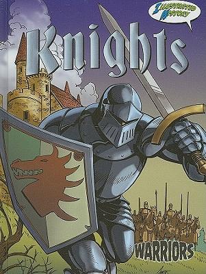Knights: Illustrated History