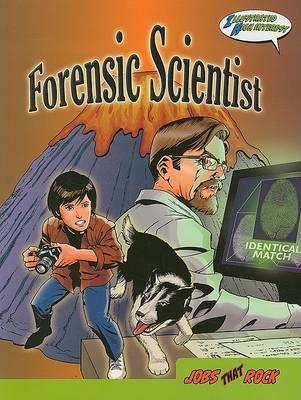 Forensic Scientist: Illustrated High Interest