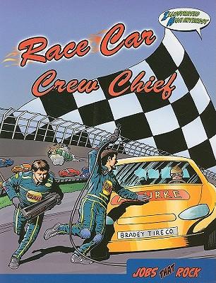 Race Car Crew Chief: Illustrated High Interest