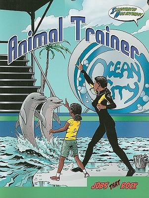 Animal Trainer: Illustrated High Interest