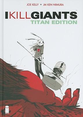 I Kill Giants Titan Edition