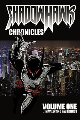 Shadowhawk Chronicles Volume 1