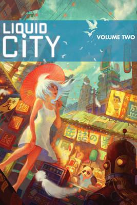 Liquid City Volume 2