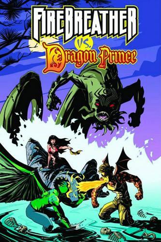 Firebreather Vs Dragon Prince (one-shot)