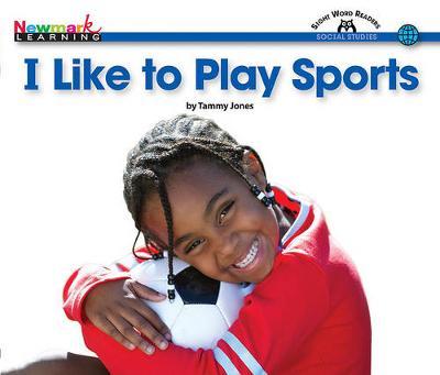 I Like to Play Sports Shared Reading Book