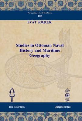 Studies in Ottoman Naval History and Maritime Geography