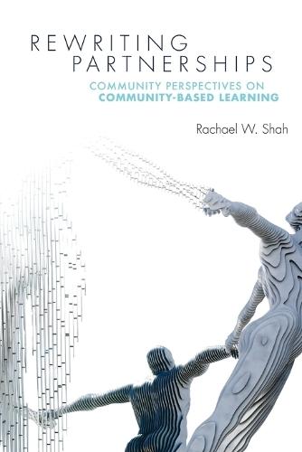 Rewriting Partnerships: Community Perspectives on Community-Based Learning