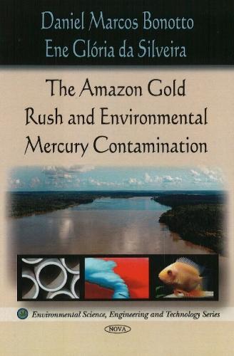 Amazon Rush Gold & Environmental Mercury Contamination
