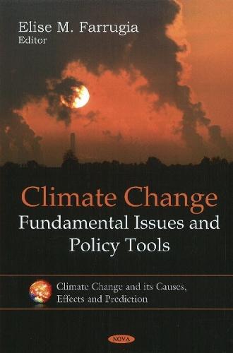 Climate Change: Fundamental Issues & Policy Tools