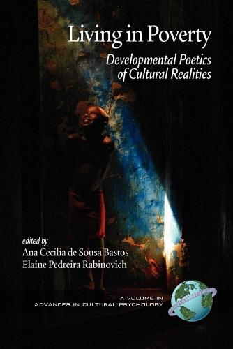 Living in Poverty: Developmental Poetics of Cultural Realities