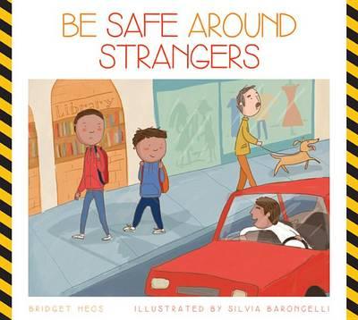 Be Safe Around Strangers