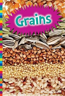 Grains