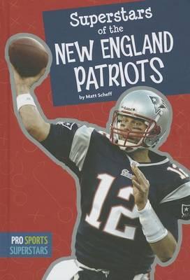 Superstars of the New England Patriots