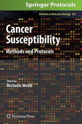 Cancer Susceptibility: Methods and Protocols