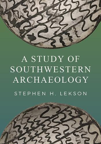 A Study of Southwestern Archaeology