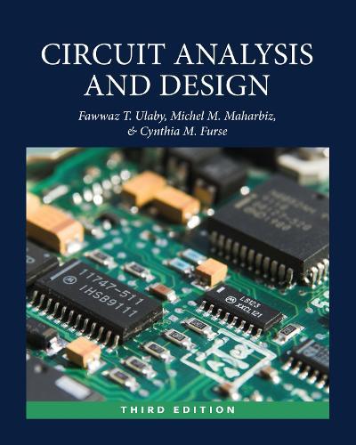Circuit Analysis and Design