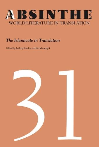 Absinthe: World Literature in Translation: The Islamicate in Translation