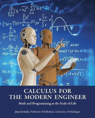 Calculus for the Modern Engineer: Math and Programming at the Scale of Life
