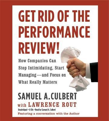 Get Rid Of The Performance Review!
