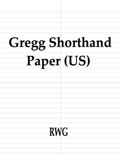 Gregg Shorthand Paper (US): 100 Pages 8.5"" X 11""