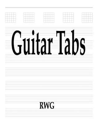 Guitar Tabs: "100 Pages 8.5"" X 11"""