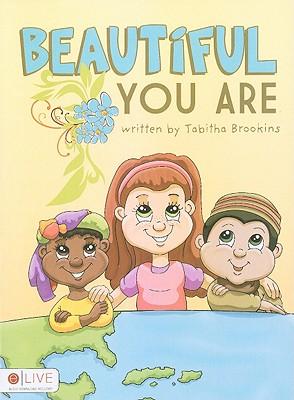 Beautiful You Are